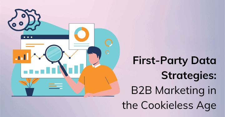 First-Party Data Marketing in 2026: How Businesses Can Thrive Without Third-Party Cookies