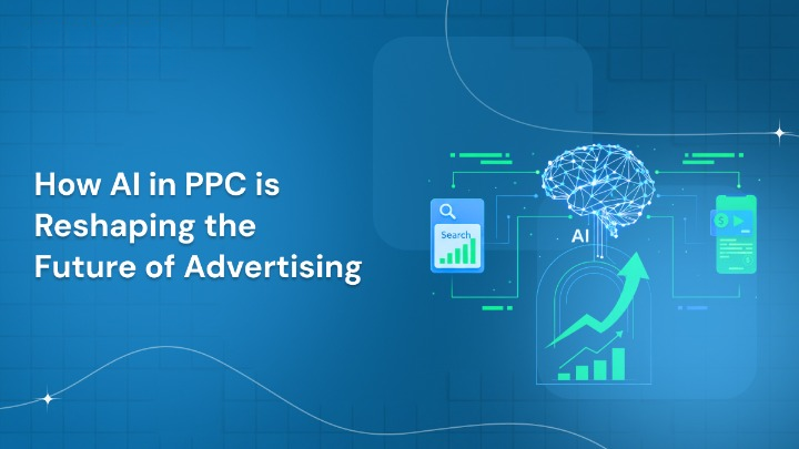 AI-Powered PPC Advertising in 2026: How Smart Campaigns Are Transforming Digital Marketing